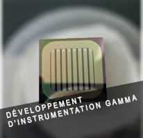 Développement d'instrumentation Gamma